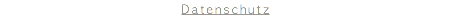 Datenschutz